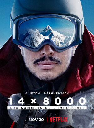 14 x 8000 : Aux sommets de l'impossible - Documentaire (2021)