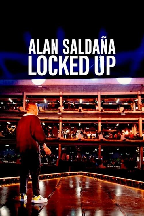Alan Saldaña : encarcelado - Film (2021)