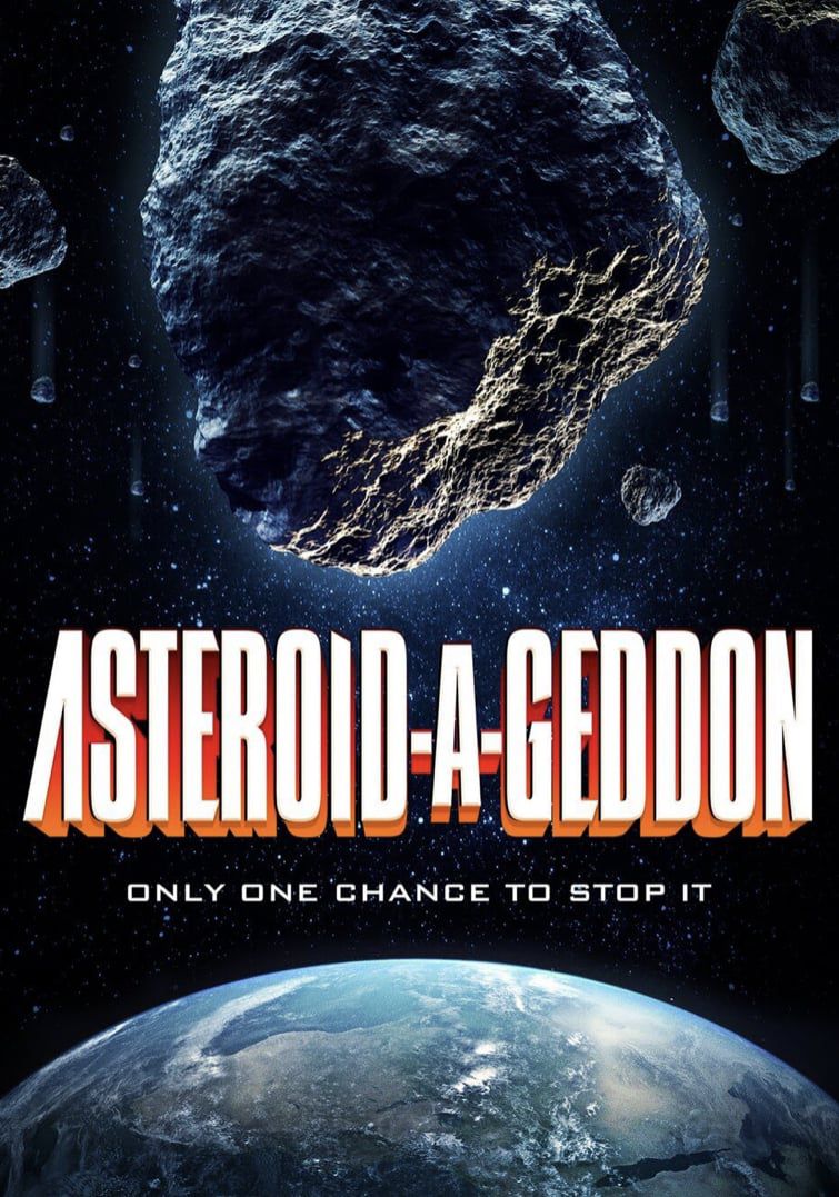 Asteroid-a-Geddon - Film (2020)