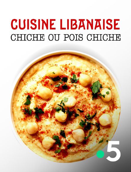 Cuisine libanaise : chiche ou pois chiche ? - Documentaire (2021)