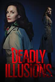 Deadly Illusions - Film (2021)
