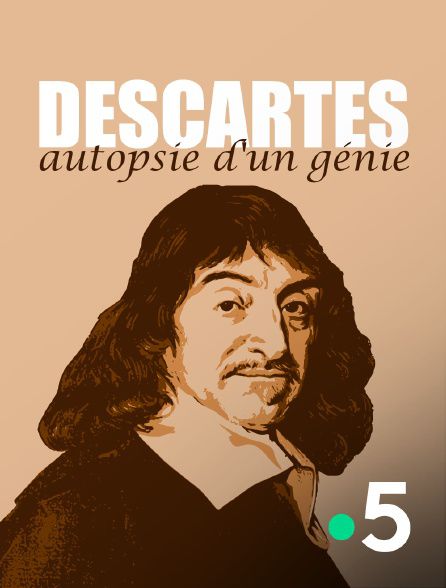 Descartes, autopsie d'un génie - Documentaire (2021)