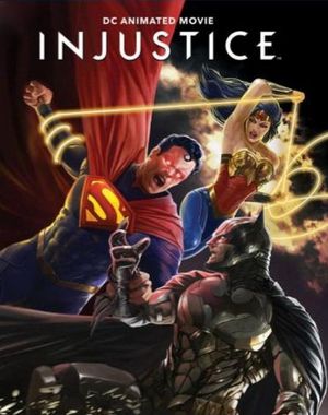 Injustice - Long-métrage d'animation (2021)