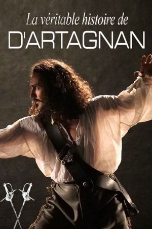 La véritable histoire de D'Artagnan - Documentaire (2021)