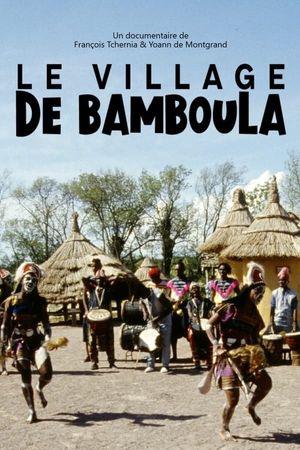 Le Village de Bamboula - Documentaire (2022)