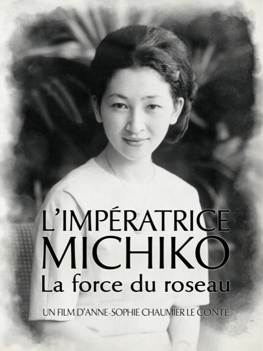 L'impératrice Michiko, la force du roseau - Documentaire (2021)