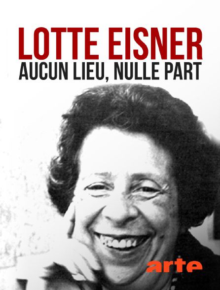 Lotte Eisner - Par amour du cinéma - Documentaire (2021)