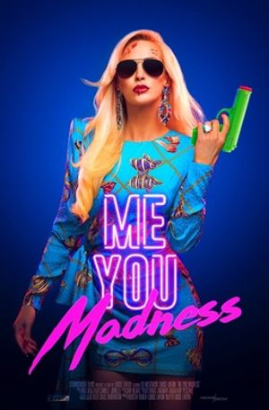 Me You Madness - Film (2021)