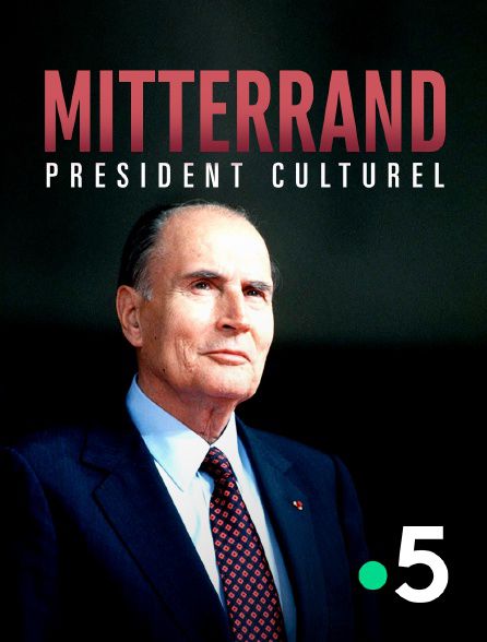 Mitterrand, président culturel - Documentaire (2021)