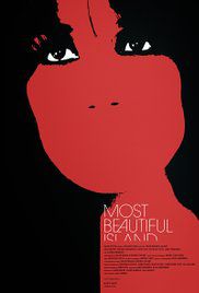 Most Beautiful Island - Film (2017)