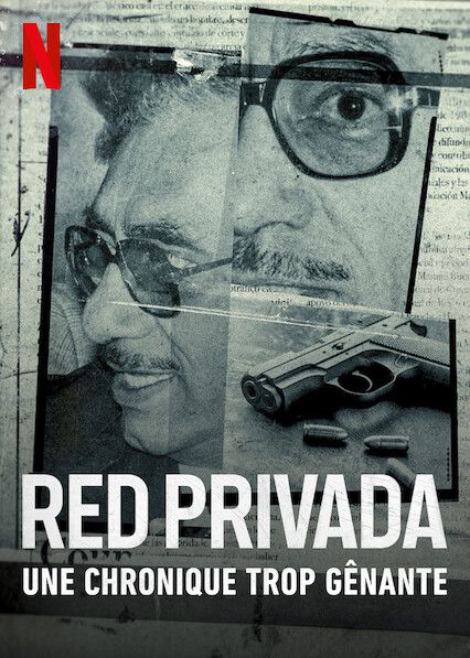 Red Privada : Une chronique trop gênante - Documentaire (2021)