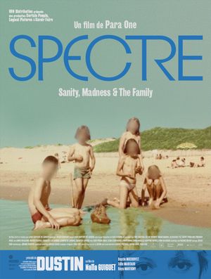 Spectre: Sanity, Madness & the Family - Documentaire (2021)